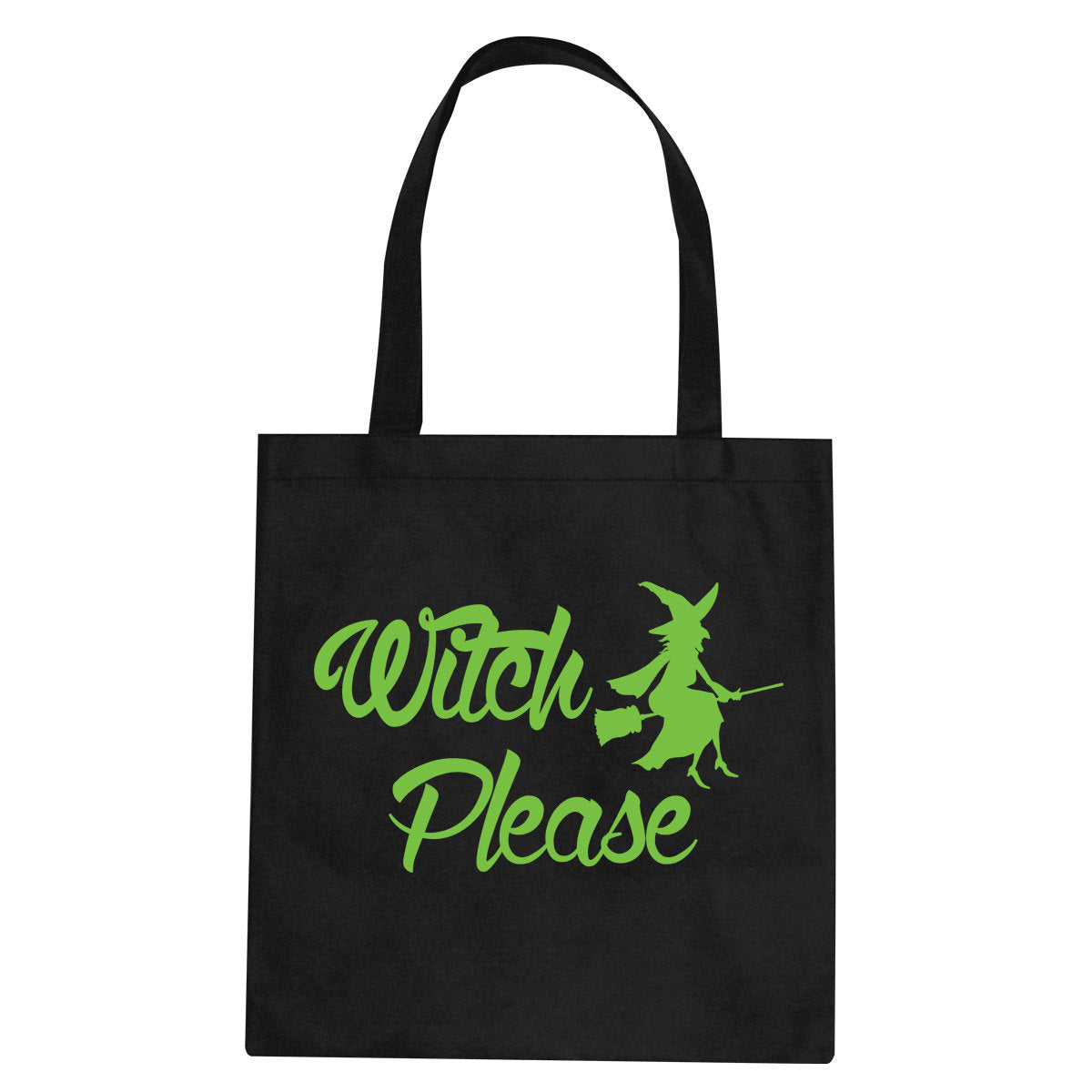 Witch Please Tote Bag