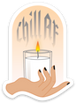 Chill AF Sticker